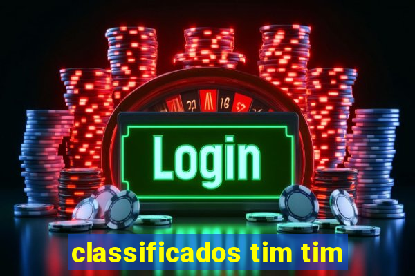 classificados tim tim